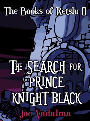 cover image of THE SEARCH FOR PRINCE KNIGHT BLACK
